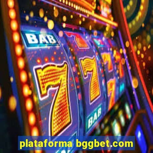 plataforma bggbet.com